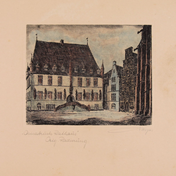 Hoya, Waldemar (1889-1952) handkolorierte Radierung OSNABRÜCK RATHAUS circa 1930